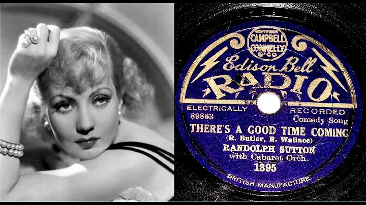 78 RPM  Randolph Sutton  Theres A Good Time Coming...