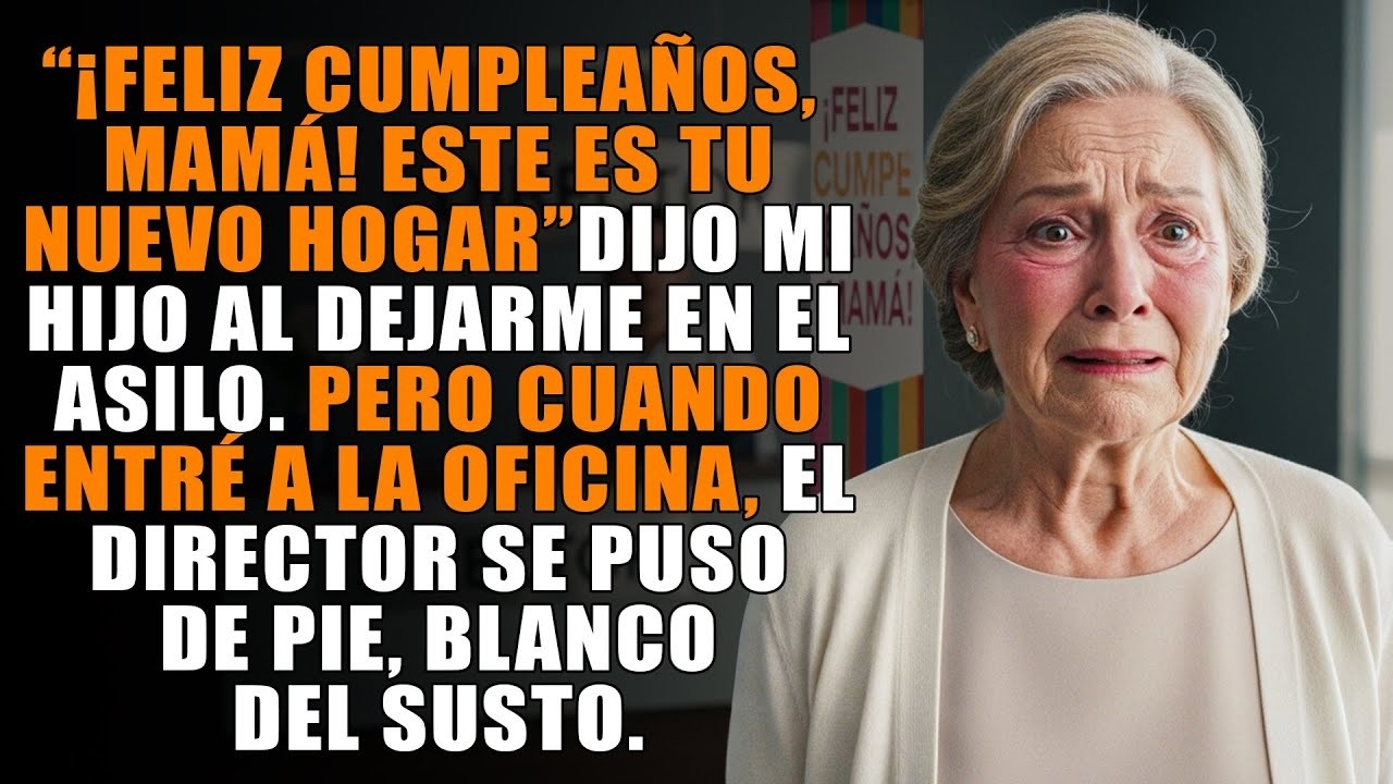 Mi Hijo Dijo  “Tu Nueva Casa Es El Asilo” El Día De Mi Cumpleaños    Pero Pronto Lo Lamentó