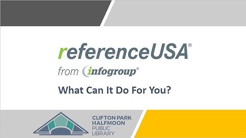 How to Use Reference Solutions previously called referenceUSA