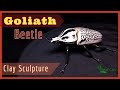 Sculpting Goliath Beetle (Gliathus orientalis)_Polymer Clay_Life of Clay