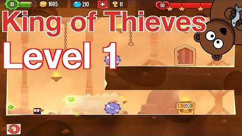 King of Thieves - Level 1 Walkthrough