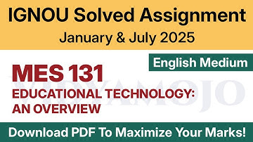 IGNOU MES 131 Solved Assignment 2025 English Medium PDF Download | MA Education (MAEDU) 2nd Year