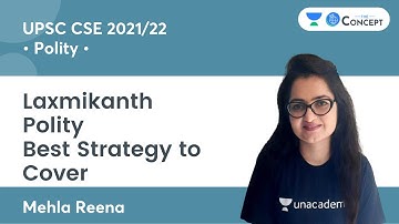 Best Strategy to Cover M. Laxmikanth Polity | UPSC CSE 2021/22 | The Concept | Mehla Reena