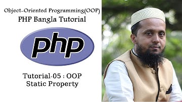 Object Oriented Programming OOP PHP Bangla Tutorial 05 Static Property | Moneruzzaman