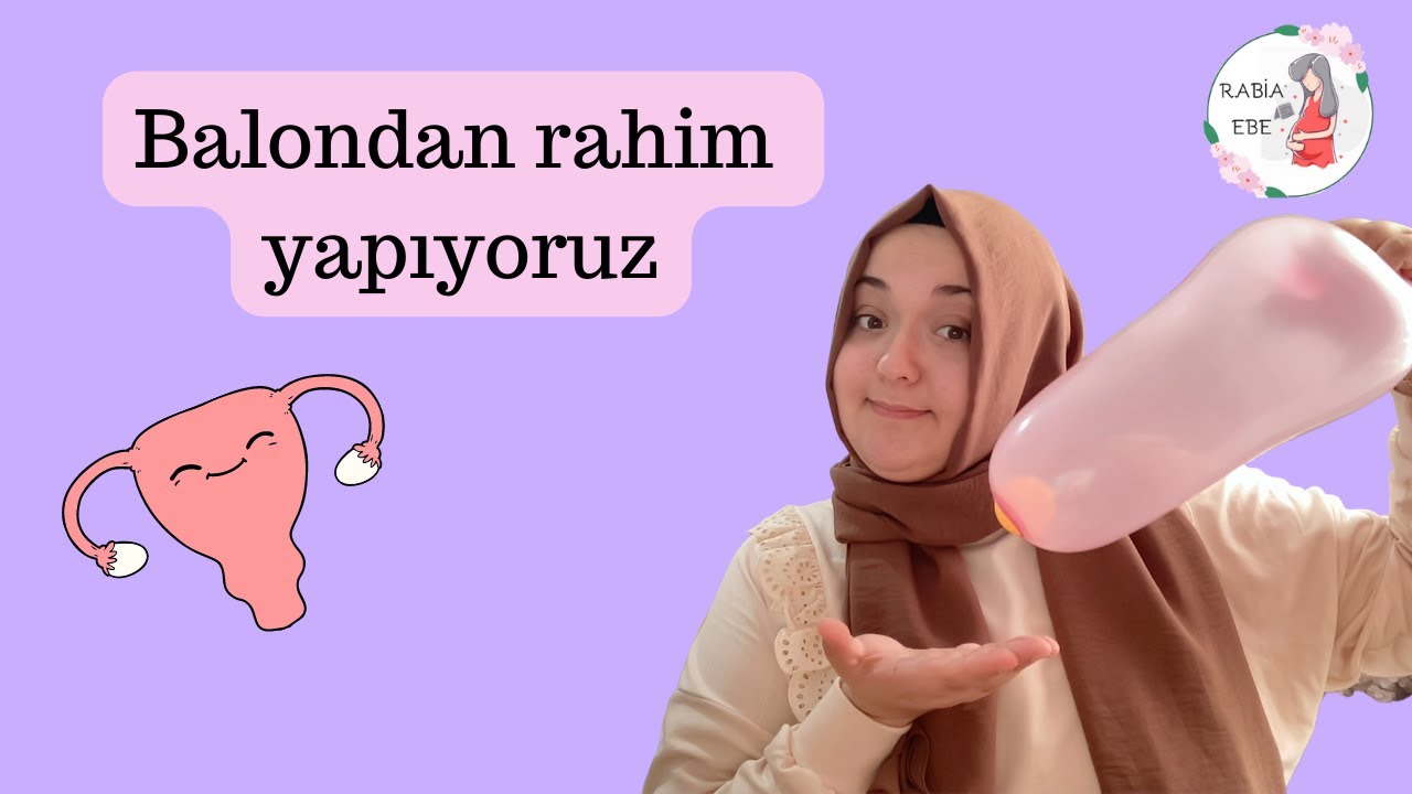 Balonda rahim nasıl yapılır ?