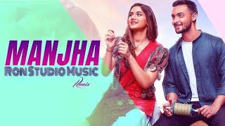 MANJHA MASHUP - || Remix || Ron Studio Music