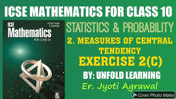 ICSE|Maths|Class10|Solutions|A Das Gupta|Statistics&Probability|2.Measures of Central Tendency|Ex.2C
