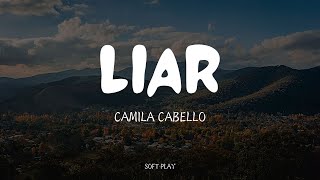 Camila Cabello - Liar Lyrics (HD) screenshot 2