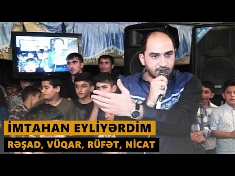 Vaxt var idi imtahan eyliyərdim / Meyxana