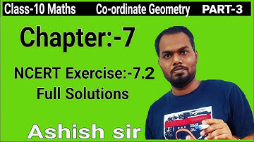 Class-10 Maths ||Co-ordinate Geometry|| Chapter-7 ||PART 3|| Exercise-7.2 NCERT Full Solutions