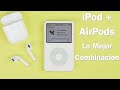 iPod + Airpods - Funcionando En iPod Classic !TRUCO!