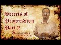 Secrets Of Progression By Shri PVR Narsimha Rao : Part 2