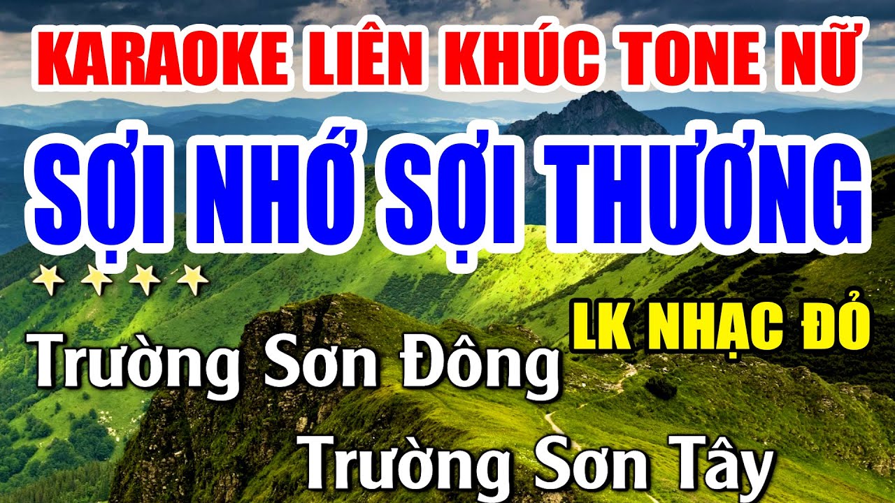 Liên Khúc Nhạc Đỏ Sợi Nhớ Sợi Thương Karaoke Remix Tone Nữ Dễ Hát Nhất | Nhạc Sống Khánh My