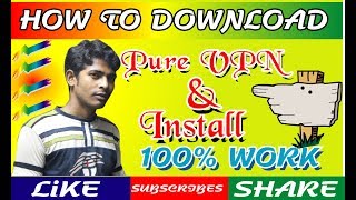 HOW TO DOWNLOAD PURE VPN AND INSTALL Create by  Mijanur Rahman