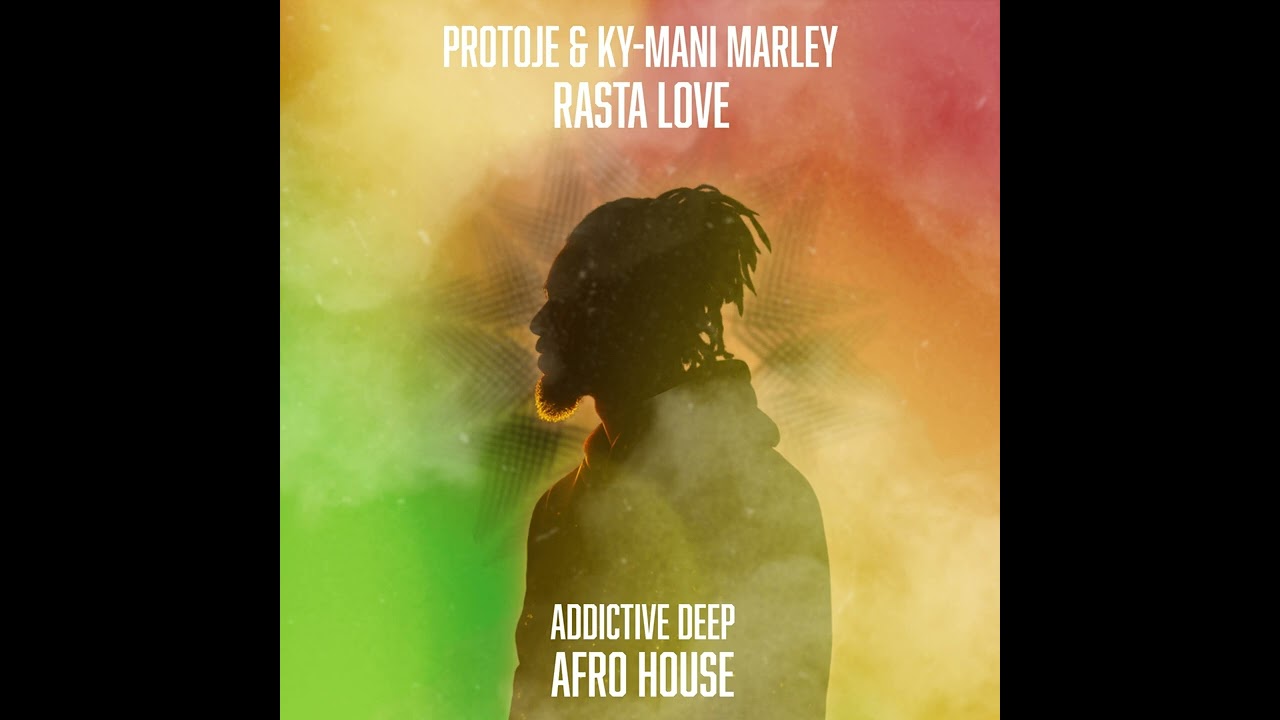 Protoje & Ky-Mani Marley - Rasta Love (Addictive Deep Afro House) #afrohouse #housemusic #house