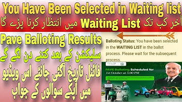 Pave Balloting Results You have been Selected You have been Select in Waiting list Final Date Launch