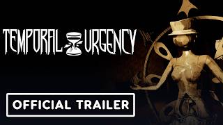 Temporal Urgency - Official Reveal Trailer