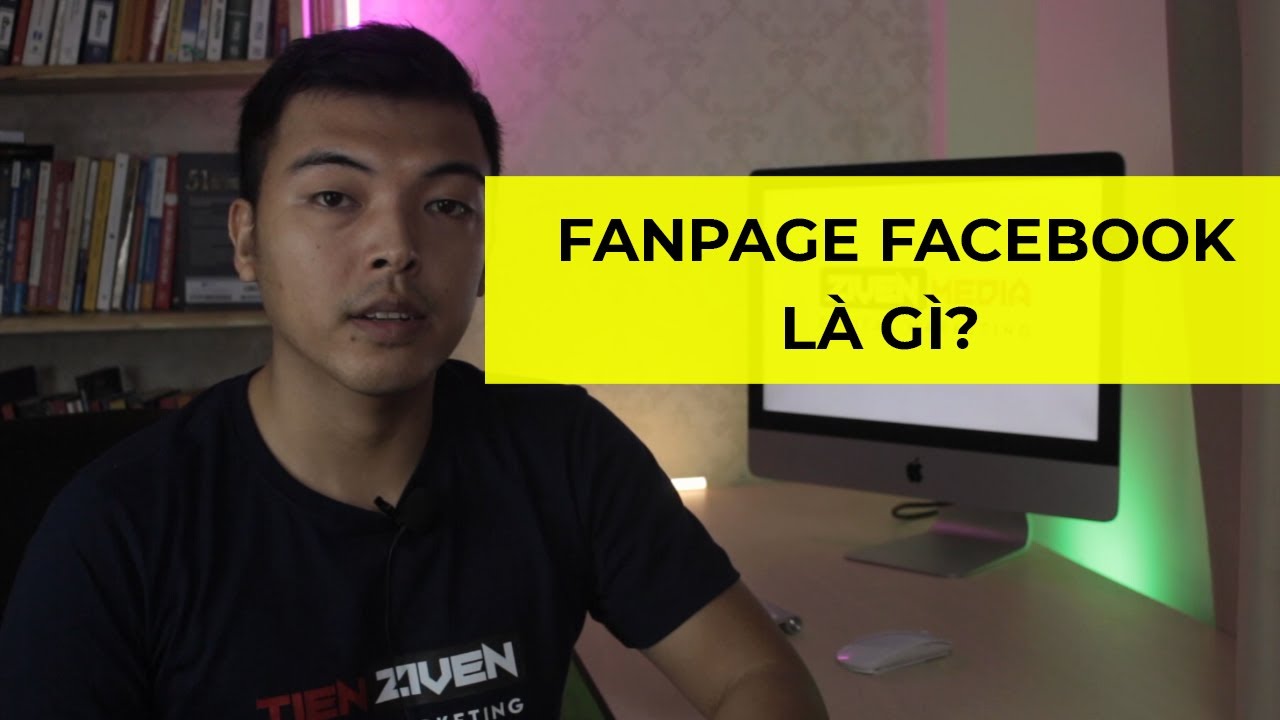 fanpage  2022  Fanpage Facebook là gì - Hiểu về Fanpage - Các loại hình Fanpage mà bạn cần biết