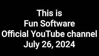 This Is Fun Software Official Youtube Channel - July 26, 2024
