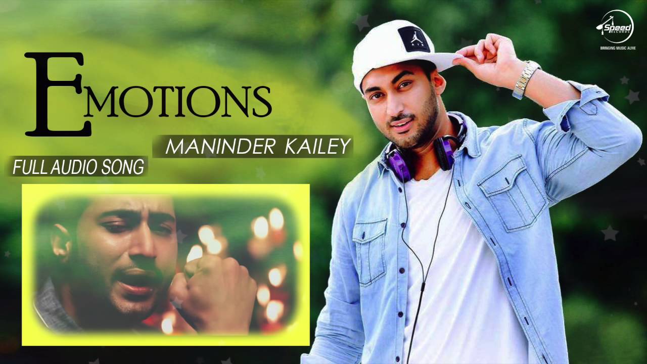 emotions song maninder kailey
