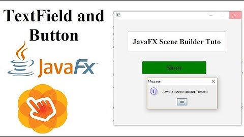 JavaFX Scene Builder Tutorial 33 - TextField and Button