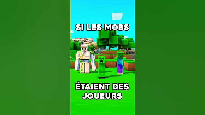 Si les mobs étaient des joueurs dans minecraft !