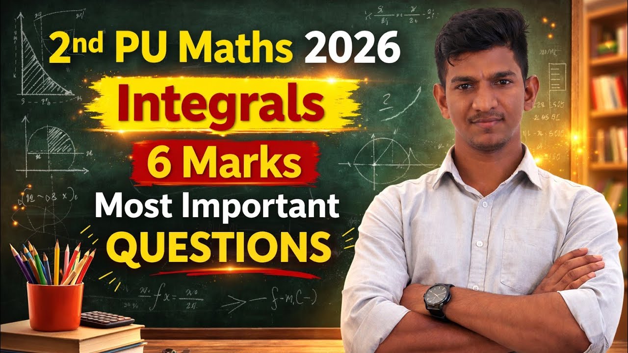Integrals 6 marks important questions 2nd PU Maths in kannada 2026