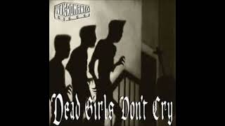 Nekromantix - Dead Girls Don&#39;t Cry