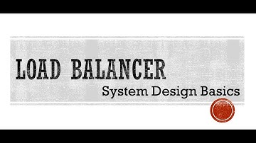 What is Load Balancer | Load Balancing | Application Load Balancing | System Design Basics