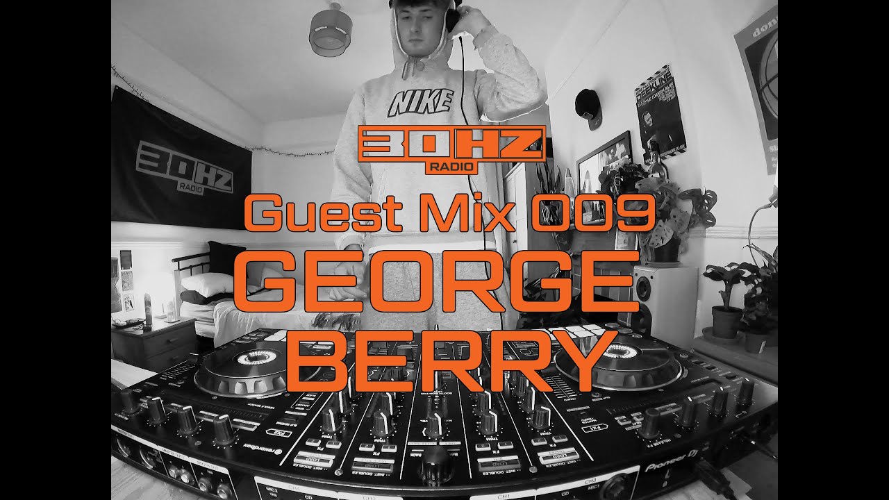 Guest Mix 008: George Berry (Jungle/Breaks/Rollers) | 30hz Radio