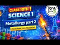Class 10 Science 1 📚📖 Metallurgy part 2 🖇️📌 Metals and non metals #10th #class10science #class10