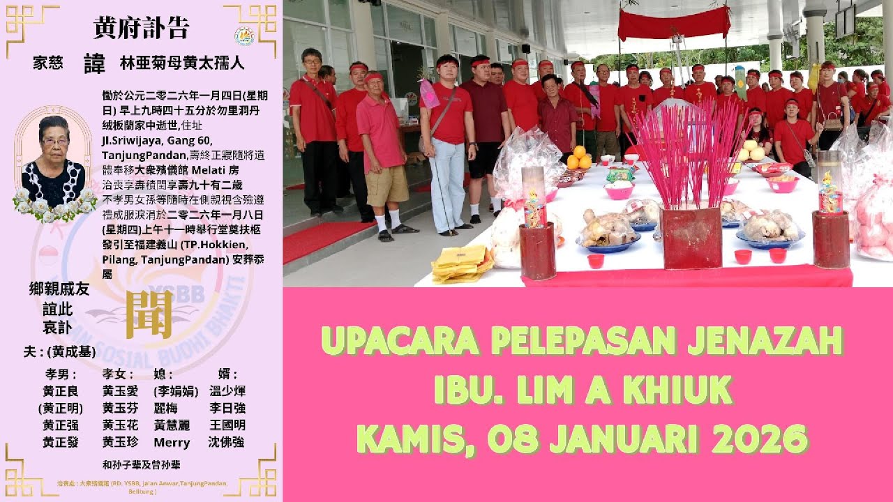 SELAMAT JALAN...IBU. LIM A KHIUK....