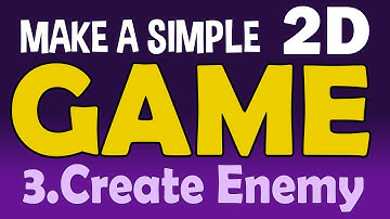 How to make a Simple 2D Game in Unity 2019 - 3.CREATE ENEMY