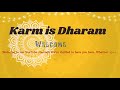 Karm is Dharam