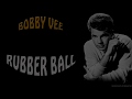 Bobby Vee - Rubber Ball, [Super 24bit HD Remaster], HQ