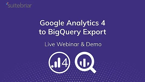 Google Analytics 4 to Big Query Export