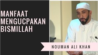 [Subtitle Indonesia] Manfaat Mengucapkan Bismillah - Nouman Ali Khan