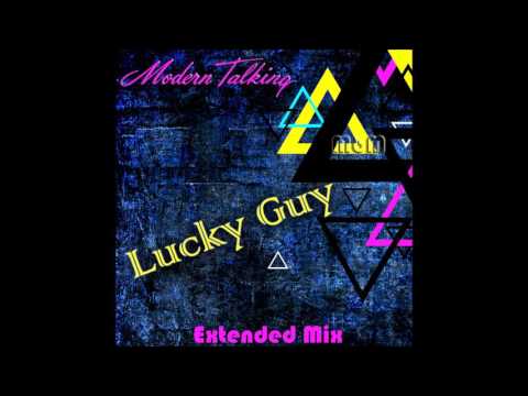 Modern Talking - Lucky Guy Extended Mix