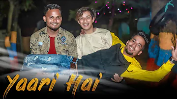 Yaari hai - Tony Kakkar | Asif Shaikh (Alex) | Viru Mishra | Sunny Varma | Music Video