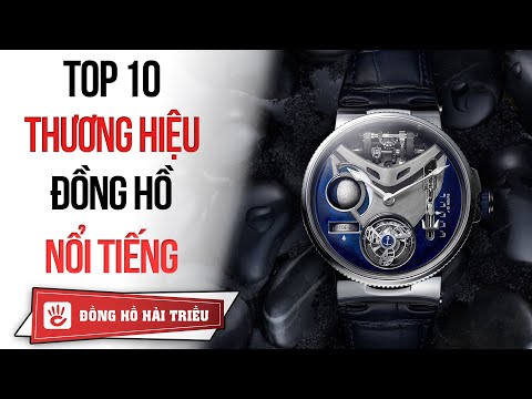 Video: Đồng hồ hàng đầu