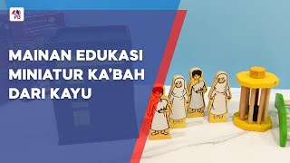 Alat Peraga Edukasi TK PAUD Miniatur Kabah Balok Kayu Edukatif