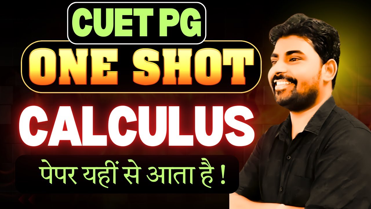 CUET PG 2025 | Complete Calculus Concept with Questions | CUET PG ...