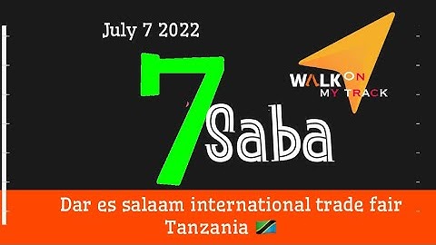 Saba saba 7:7 Dar es Salaam International Trade Fair. 2022 Tanzania 🇹🇿 part 2