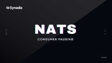 Consumer Pausing | NATS 2.11