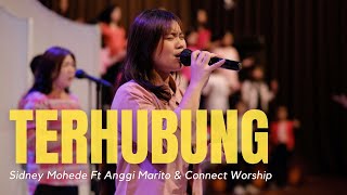 Terhubung (Sidney Mohede Ft. Anggi Marito & Connect Worship)