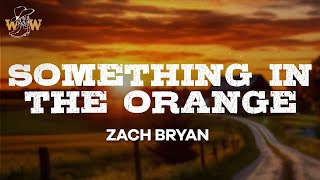 Zach Bryan - Something in the Orange (Lyrics) Resimi