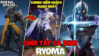 VUX MỘT NGÀY CHƠI TẤT CẢ SKIN RYOMA COMBO KIẾM KHÁCH MẠNH NHẤT LIÊN QUÂN MOBILE