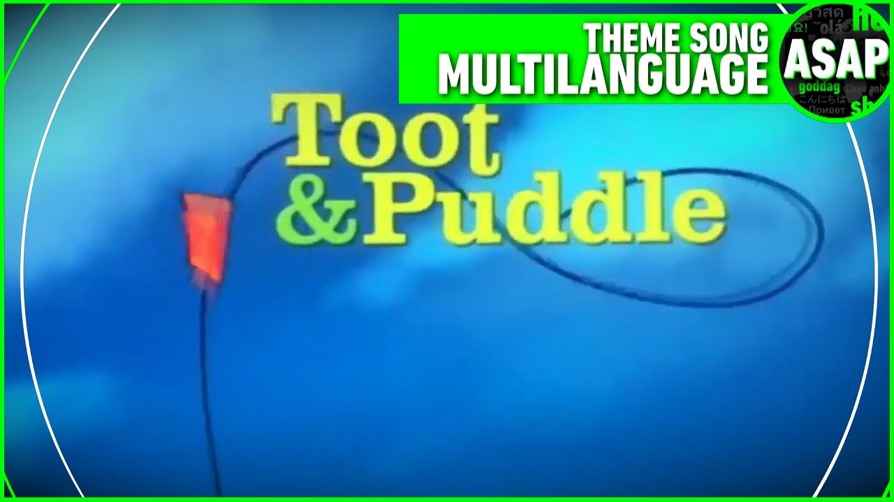 Toot and Puddle Theme Song | Multilanguage (Requested) - YouTube
