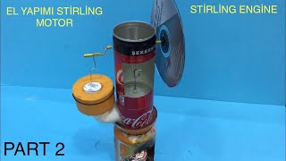 KOLA KUTUSUNDAN STİRLİNG MOTOR NASIL YAPILIR - İLK EL YAPIMI STİRLİNG MOTOR -  Stirling engine