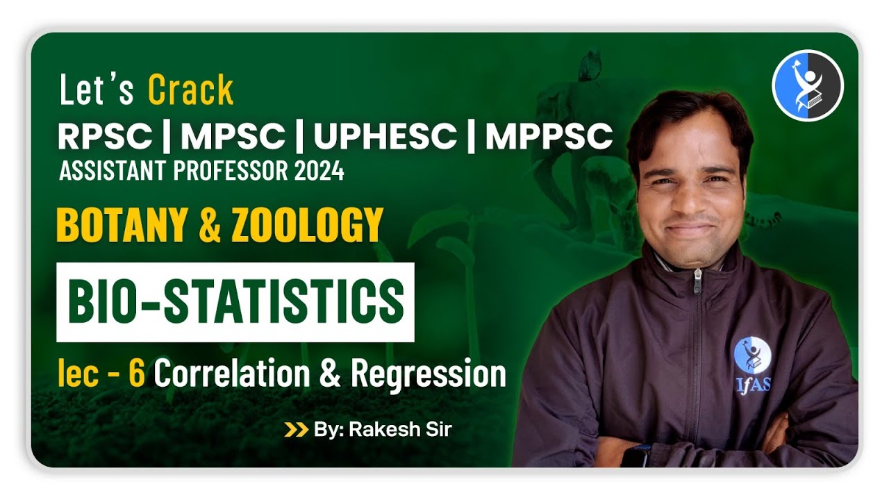 Correlation & Regression(Lec -06) | Bio-Statistics | Botany & Zoology | RPSC Assistant Professor2024